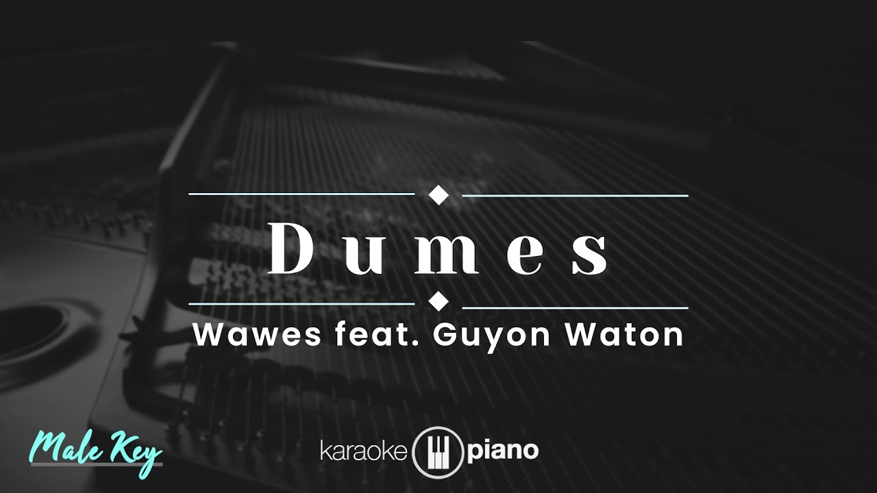 Dumes Wawes Feat Guyon Waton Chords Chordify