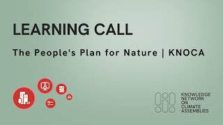 Learning Call on the People's Plan for Nature | KNOCA