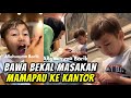 BAWA BEKAL MASAKAN MAMAPAU KE KANTOR..KENZO MAKAN LAHAP BGT