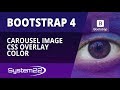 Bootstrap 4 Basics Carousel Image CSS Overlay Color