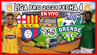 🔥 BARCELONA SC VS ORENSE EN VIVO 2021 HOY FECHA 4 LIGA PRO ECUADOR BSC VS ORENSE PARTIDO GOLTV LIVE