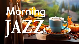 Jazz Morning - Relaxing of Smooth Jazz Instrumental Music & Autumn Bossa Nova for Good Mood