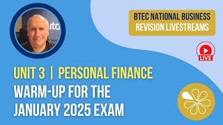 Personal Finance Exam Warmup for Jan 2025 | BTEC National Business Unit 3