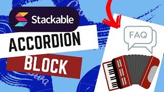 Stackable Blocks: Accordion