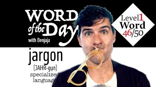 jargon (JAHR-gun) | Word of the Day 46/500