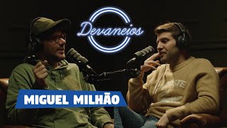 DEVANEIOS (Especial) - MIGUEL MILHAO (Fundador de PROZIS)