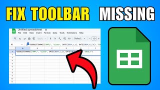 How To Fix Toolbar Missing In Google Sheets 2026 (New Method)
