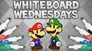 Whiteboard Wednesdays - Mario \u0026 Luigi