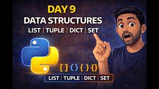 Python Data Structures Explained | List, Tuple, Dictionary & Set (Day 9)
