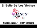 Dj Jesus Proo Mix - El Baile De Los Viejitos