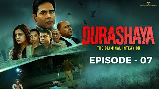 New Hindi Web Series 2022 Durashaya - The Criminal Intention (Episode - 7) Aman Verma, Vinay Kuhar