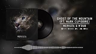 Merkäta \u0026 @MartinDuboismdub - Ghost Of The Mountain (feat. @MarkCupidore) [Official Audio]