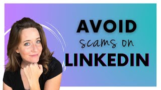 Avoiding Job Scams on LinkedIn | 11 Signs that It's a Scam