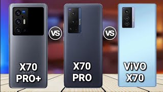 VIVO X70 PRO PLUS vs VIVO X70 PRO vs VIVO X70 || launch date || price || specification