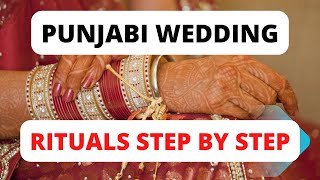 Punjabi & Sikh Wedding Rituals step by step, Important ceremonies in Punjabi Wedding, Watch till end