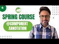 Spring Course - @Component Annotation | Backend Developer | Full Stack Dev
