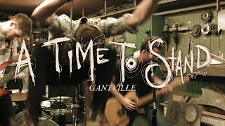 A Time To Stand - Gantville [Light Years LP]