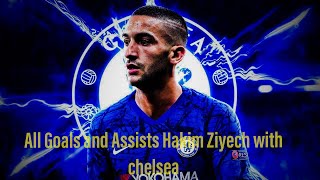 All Goals and Assists Hakim Ziyech with chelsea 2020/2021