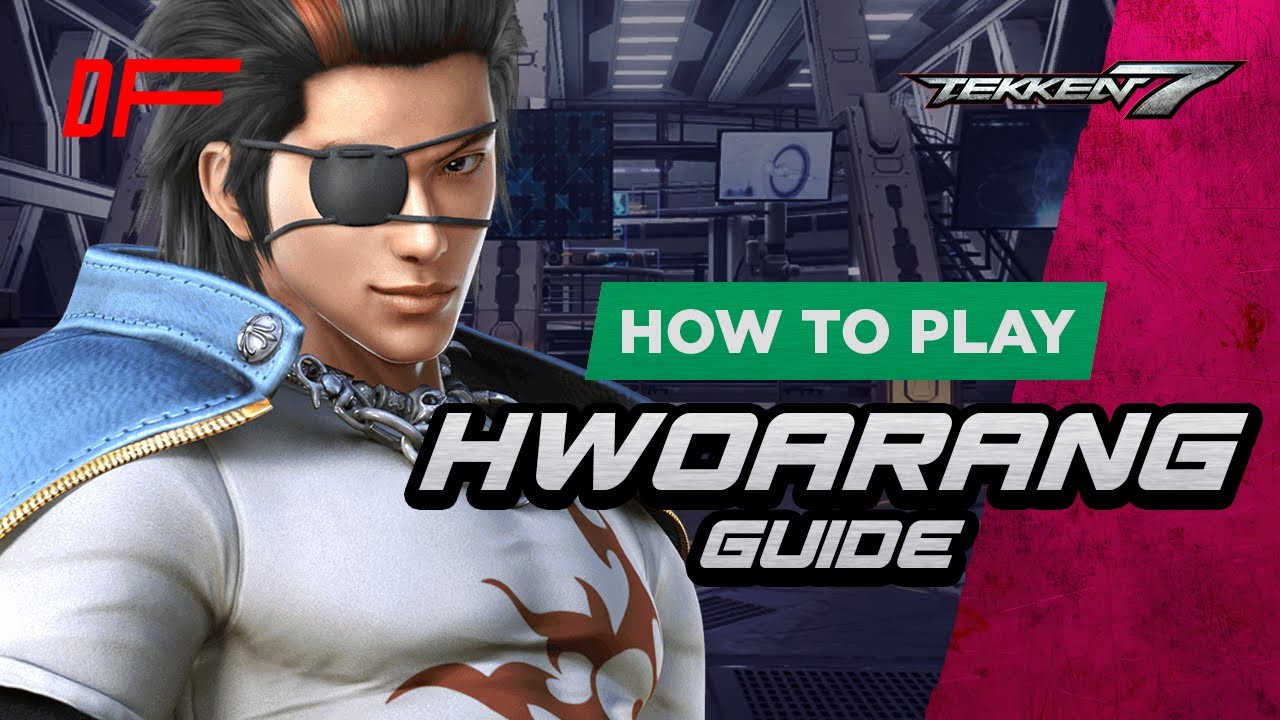 HWOARANG Guide By [ WIKI ] | Tekken 7 | DashFight - YouTube