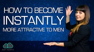 How to Become INSTANTLY More Attractive To Men (Weird!)