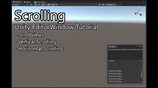 Scrolling - Unity EditorWindow Tutorial (ScrollView, TextArea)