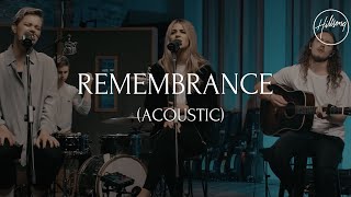 Remembrance Acoustic - Hillsong Worship