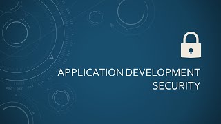 Application Development Security