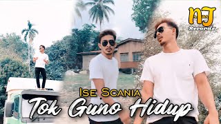 Tok Guno Hidup - Ise Scania | Cover