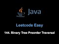 Leetcode 144. Binary Tree Preorder Traversal (Java)