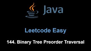 Leetcode 144. Binary Tree Preorder Traversal (Java)