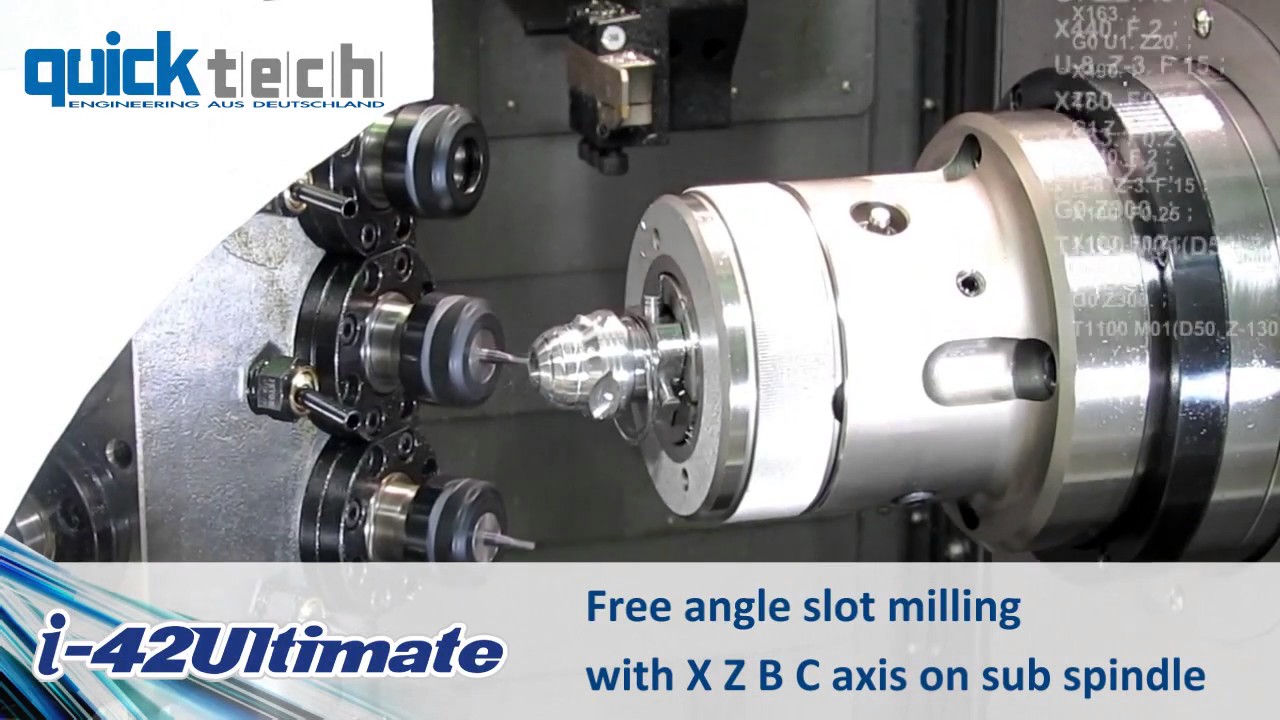 QuickTech I-42 Ultimate 10-Axis Twin Spindle Lathe With Dual B Axes ...