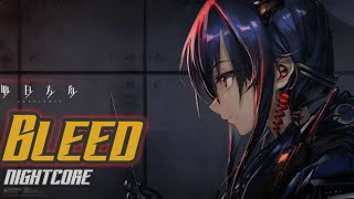 Nightcore - Bleed ( lyrics ) #Nightcore #axol