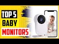 Top 5 Best Baby Monitors With Night Vision In 2022