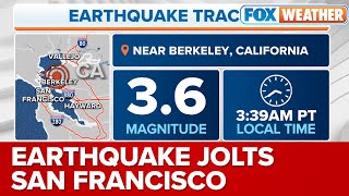 Magnitude 3.6 Earthquake Jolts San Francisco Metro Area