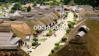 Ouchi-juku, Fukushima | One Minute Japan Travel Guide