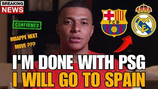 🚨BREAKING❗ KYLIAN MBAPPE IN SPAIN🔥 CONFIRMED✅  MBAPPE TO BARCELONA🤔 OR MBAPPE TO REAL MADRID🔥