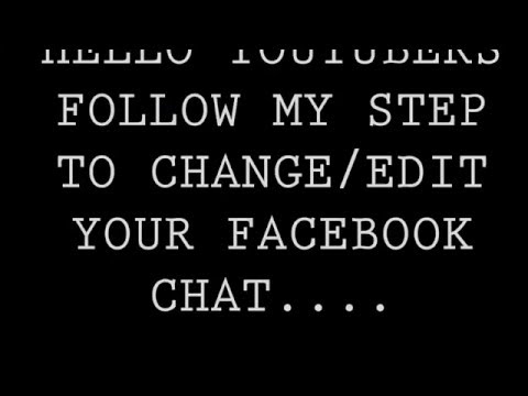 fb trick:how to change/edit facebook chat fb trick:how to change/edit facebook chat