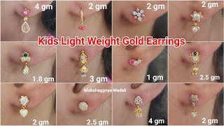 My Light weight Gold Earrings with weight || Gold Earrings For Kids/Women || Mokshaggnya Madali