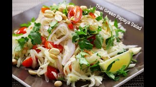 BEST Thai Green Papaya Salad🌴with Tomato Garlic Fish Sauce \u0026 more🤩How to make/ Step by Step 泰式涼拌青木瓜絲