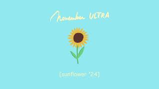 november ultra - sunflower '24 (official audio)