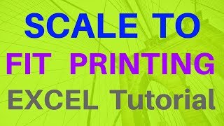 SCALE TO FIT - PRINTING (Excel 2016 - Lesson #28) Excel Tutorial for Beginners & Experts