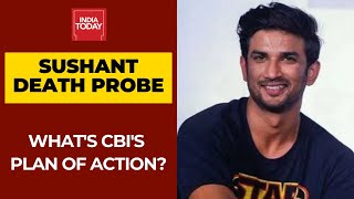 CBI Begins Probe In Sushant Singh Rajput Death case: What is CBI's Next Plan Of Action?