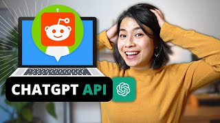 Building a Chatbot with ChatGPT API and Reddit Data