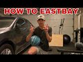 HOW TO EASTBAY: tips and tricks to get better