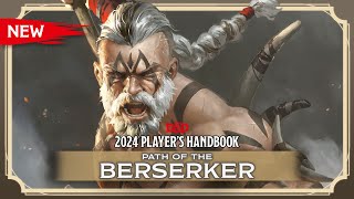 New Barbarian: Path of the Berserker | 2024 Player's Handbook