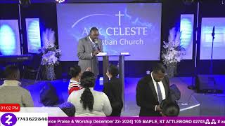 En direct Avec Ark Celeste Christian Church Service  December 22-2024 105 MAPLE, ST ATTLEBORO 02703