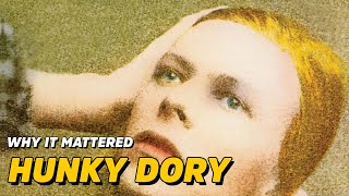 Why It Mattered: David Bowie - Hunky Dory