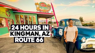 24 Hours In Kingman, Arizona | Historic Route 66 Road Trip