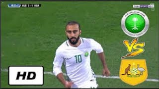 أهداف مباراة السعودية و أستراليا 2-3 [تصفيات كأس العالم 2018] 08-06-2017 تعليق عربي
