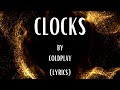Coldplay - Clocks (Lyrics)